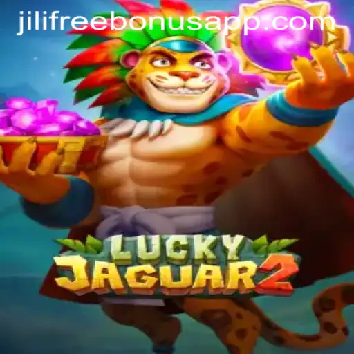 Exploring the Exciting World of Luckyjaguar2 and Jili Free Register Bonus